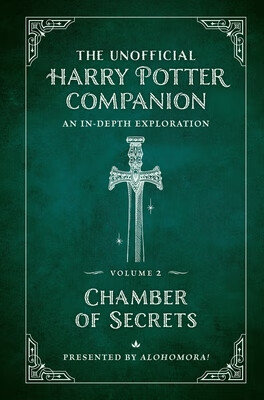 预订 the unofficial harry potter companion volume 2: chamber of