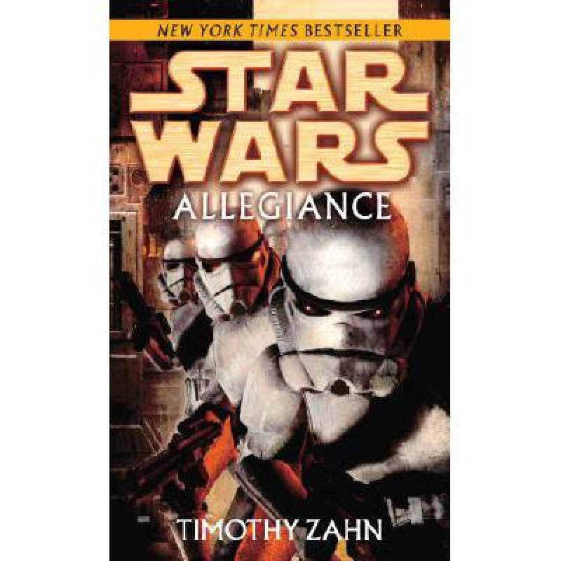 allegiance: star wars legends 英文原版 科幻小说 timothy zahn