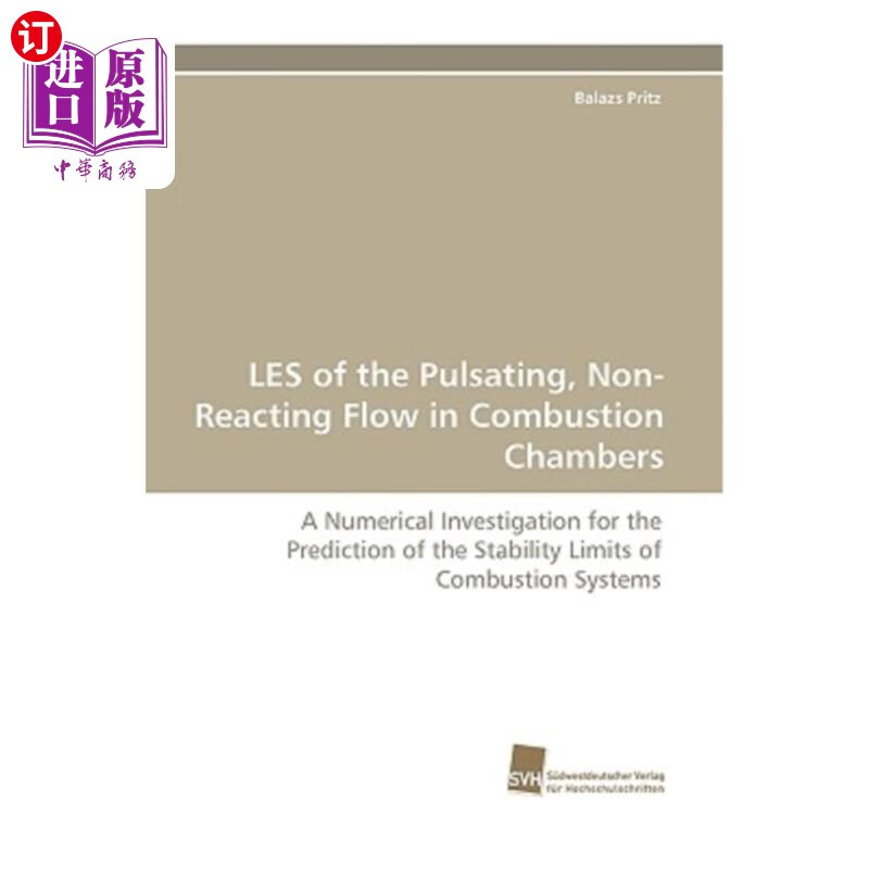 海外直订les of the pulsating, non-reacting flow in combustion