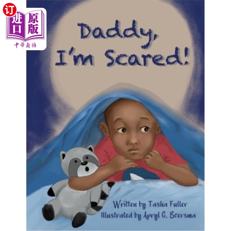 海外直订daddy, im scared! 爸爸,我很害怕!