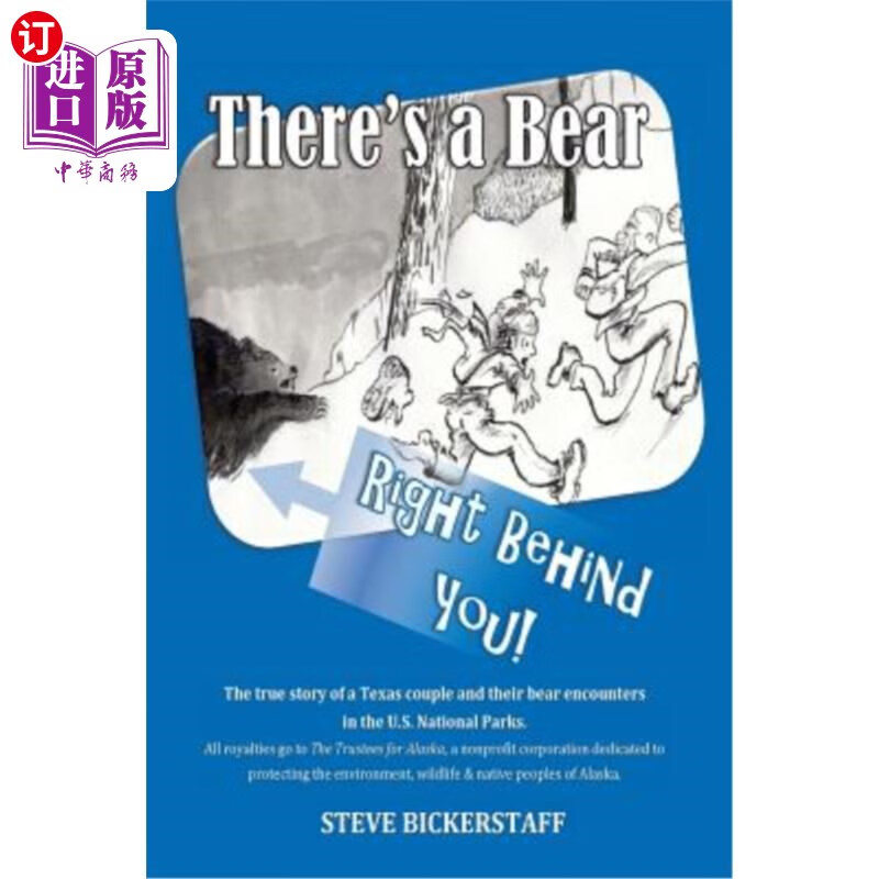 theres a bear right behind you 有一只熊;有一只熊就在你后面