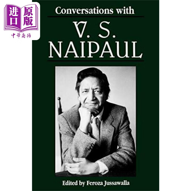 文学访谈系列 V S 奈保尔	Conversations with V S Naipaul 英文原版 Feroza Jussawalla怎么样,好用不?