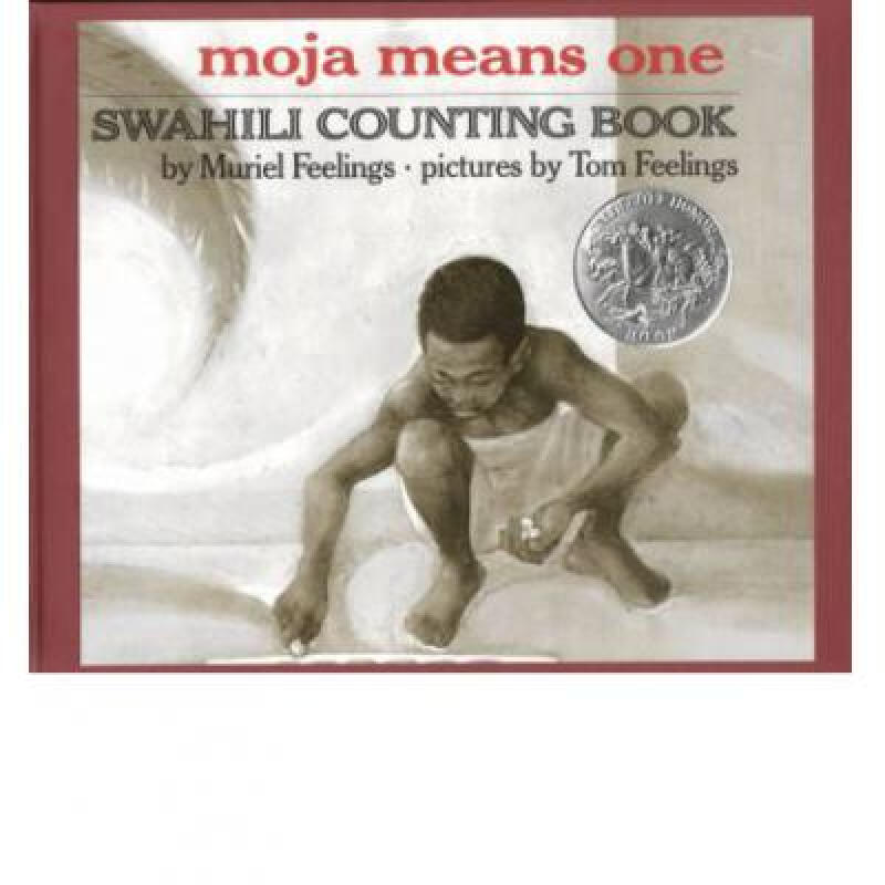 moja means one: swahili counting book 英文原版绘本 凯迪克大奖