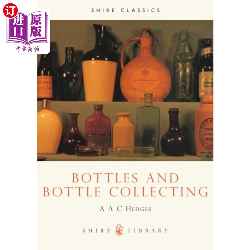海外直订bottles and bottle collecting 瓶子和瓶子收集