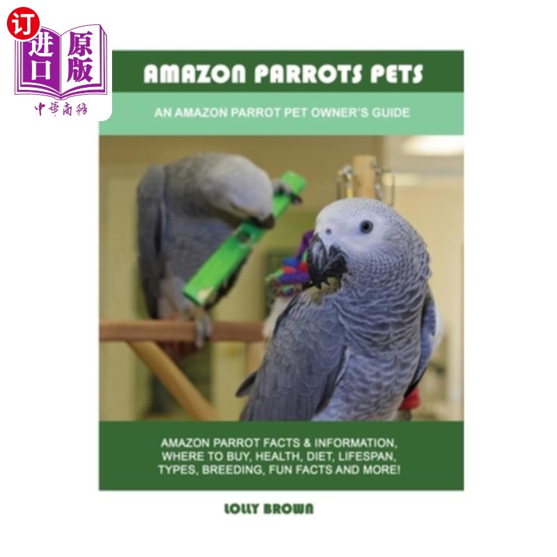 parrots pets: an amazon parrot pet owners guide 亚马逊鹦鹉宠物