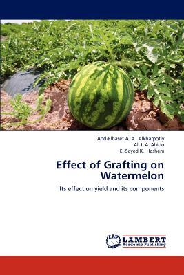 预订effect of grafting on watermelon