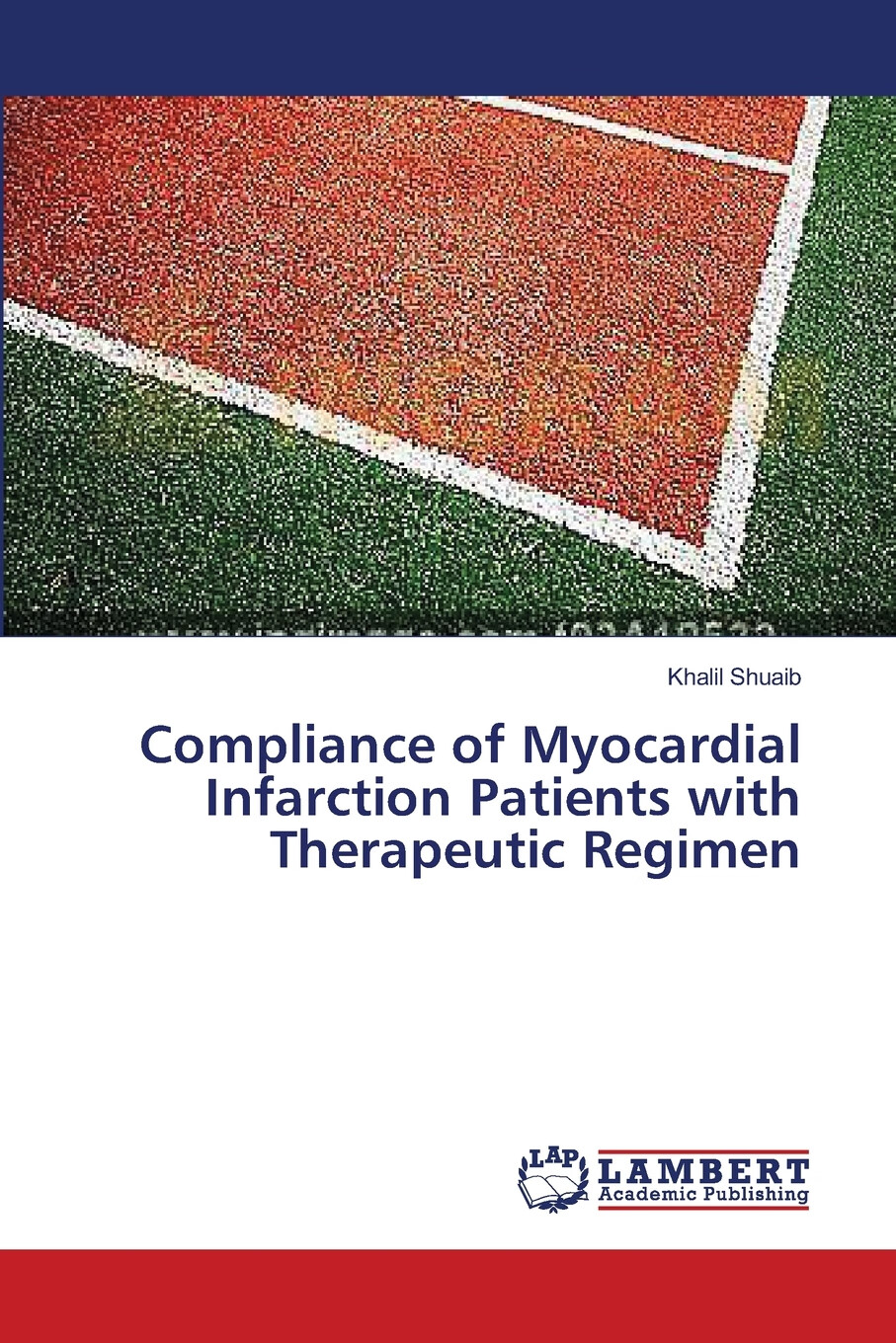 【预售 按需印刷】compliance of myocardial infarction patients