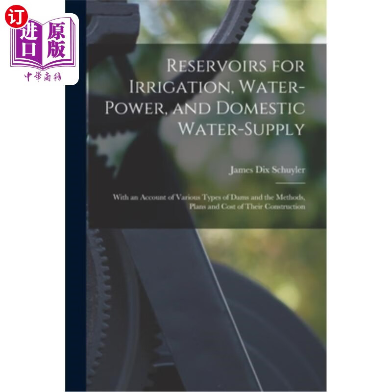 海外直订reservoirs for irrigation, water-power, and domestic