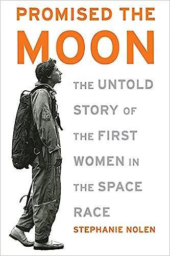 预订 promised the moon: the untold story of the first women in