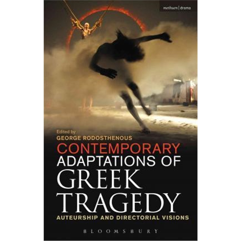 预订contemporary adaptations of greek tragedy:auteur