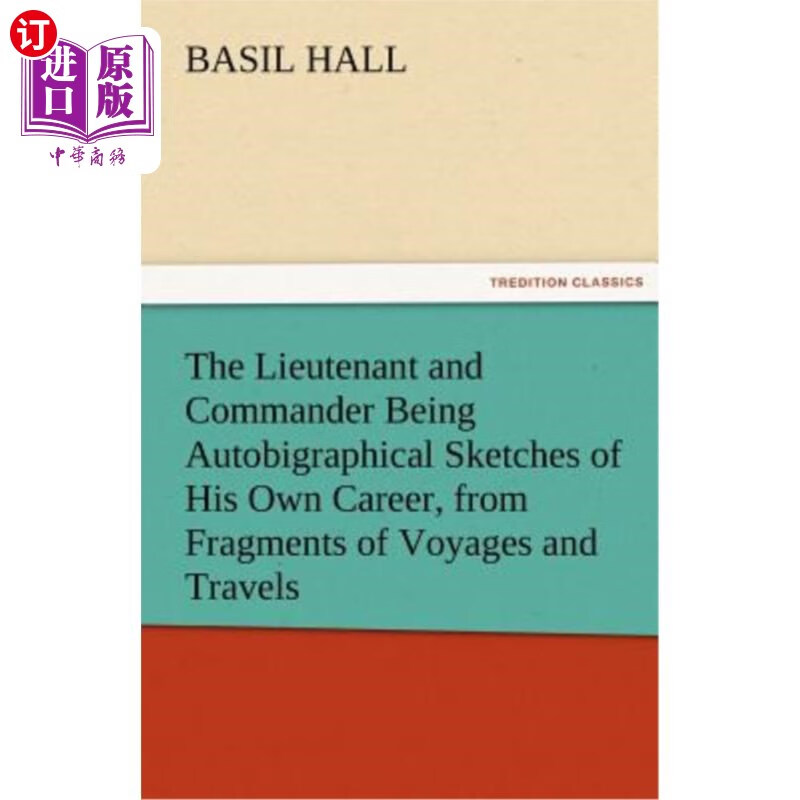 海外直订the lieutenant and commander being autobigraphical