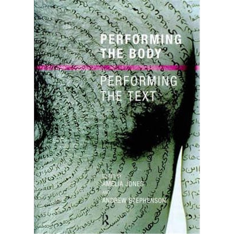 预订performing the body/performing the text