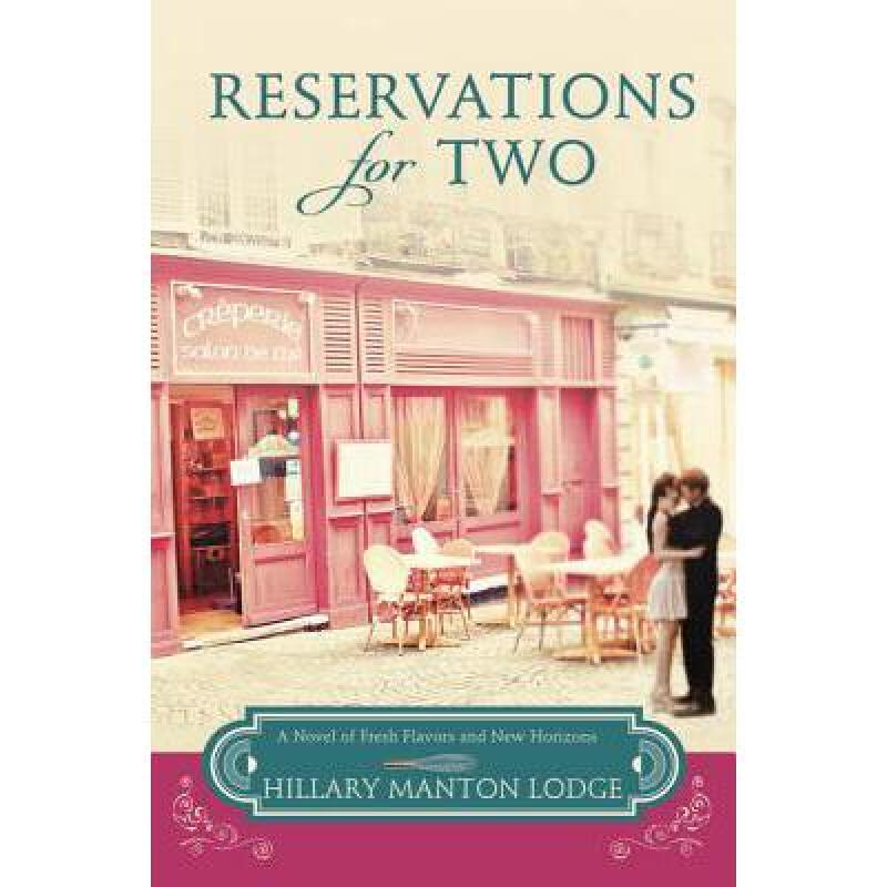 预订 reservations for two: a novel of fresh flavo. 英文原版