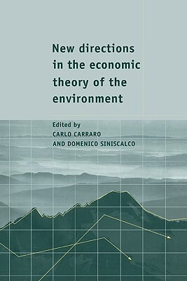 预订 new directions in the economic theory of the environment