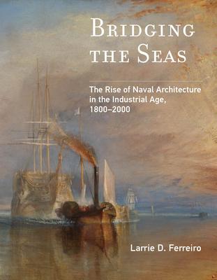 预订Bridging the Seas: The Rise of Naval Architectur