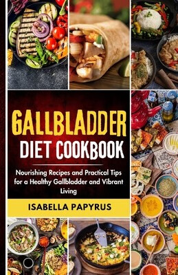 预订  gallbladder diet cookbook: nourishing recipes and