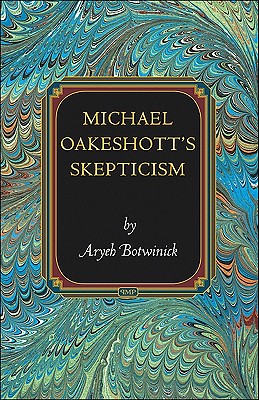 【预订】michael oakeshotts skepticism