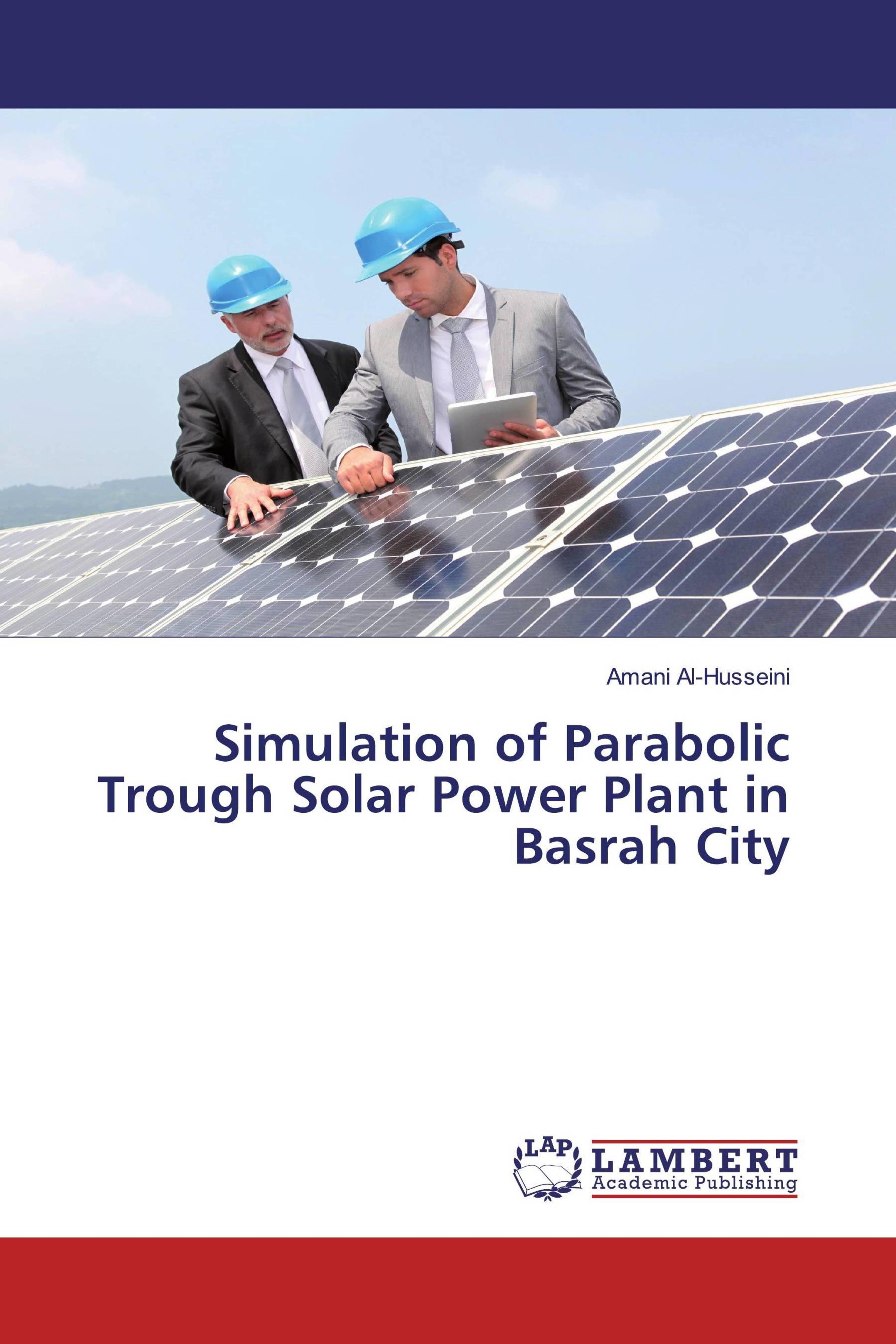 预订Simulation of Parabolic Trough Solar Power Plant