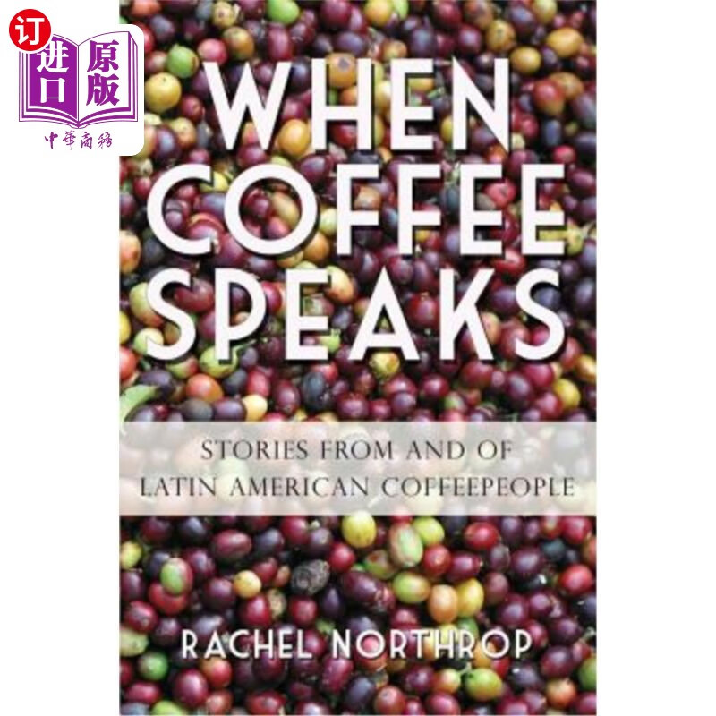 海外直订when coffee speaks: stories from and of latin american