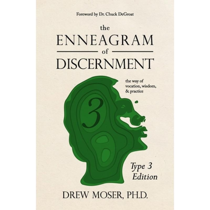 预订 The Enneagram of Discernment (Type Three Edi...