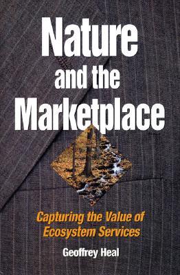 预订 nature and the marketplace: capturing the value of