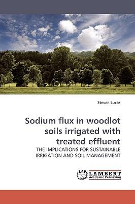 预订sodium flux in woodlot soils irrigated with trea