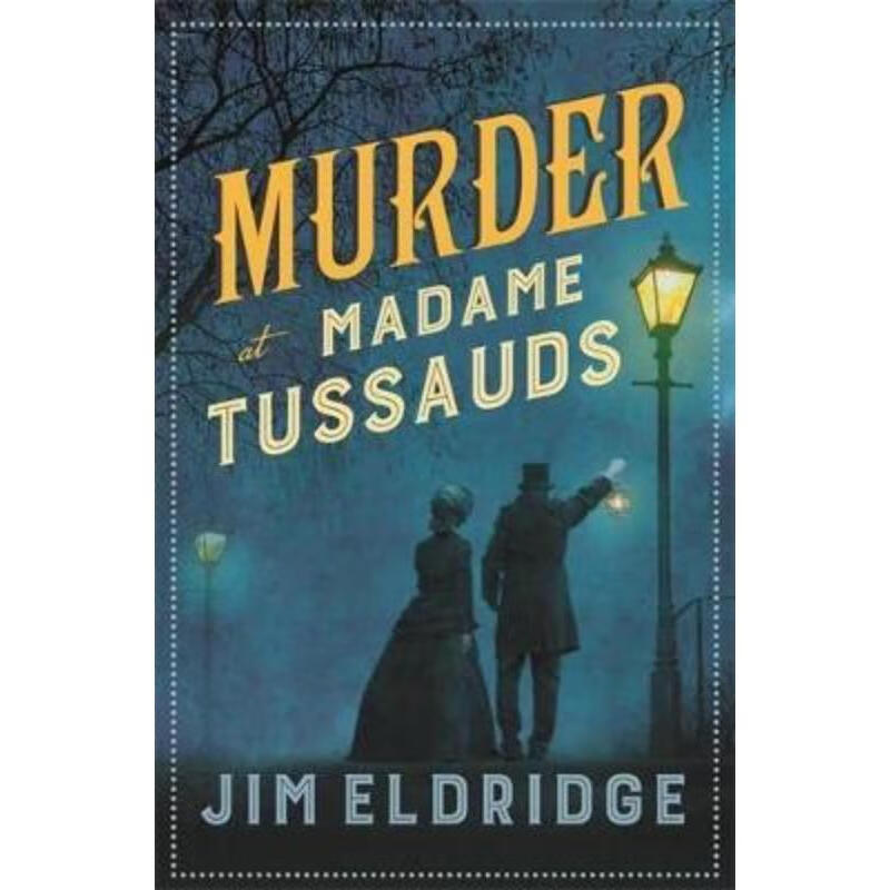 预订murder at madame tussauds:the gripping historical whodunnit