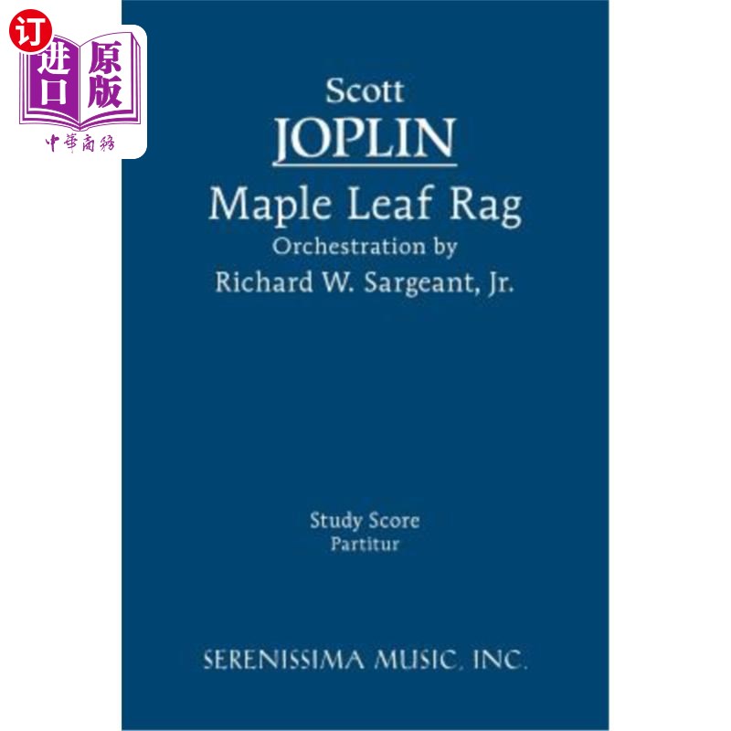 海外直订maple leaf rag: study score 枫叶抹布:学习成绩