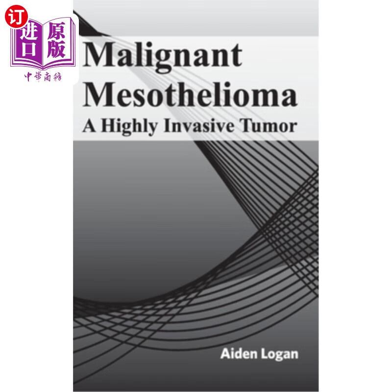海外直订医药图书malignant mesothelioma: a highly invasive tumor