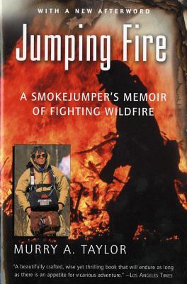 预订 jumping fire: a smokejumpers memoir of fighting wildfire
