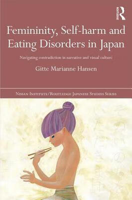 预订femininity, self-harm and eating disorders in ja