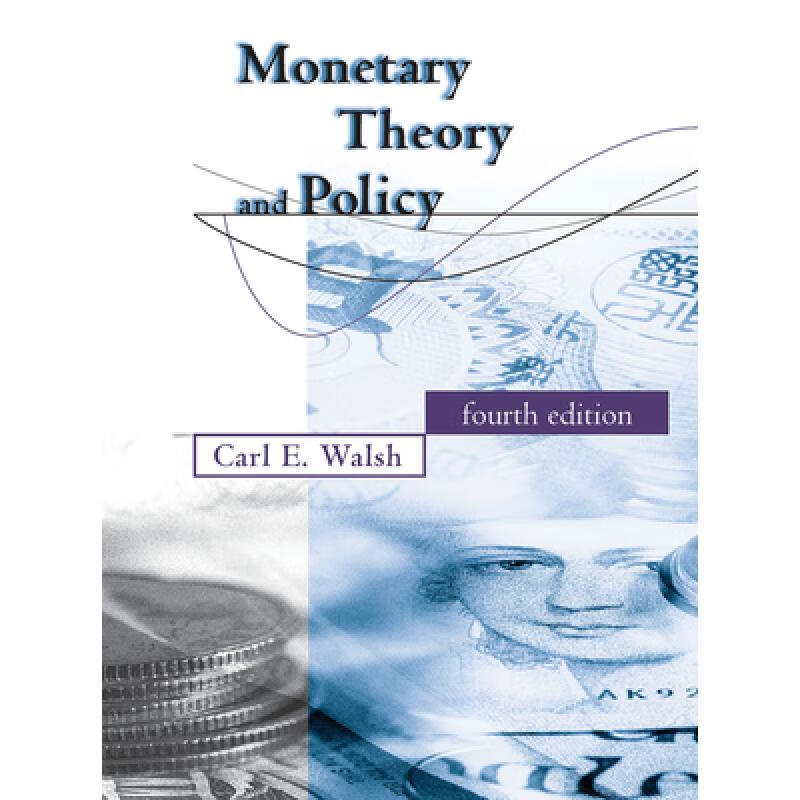 现货 货币理论与政策 Monetary Theory and Policy, Fourth E...