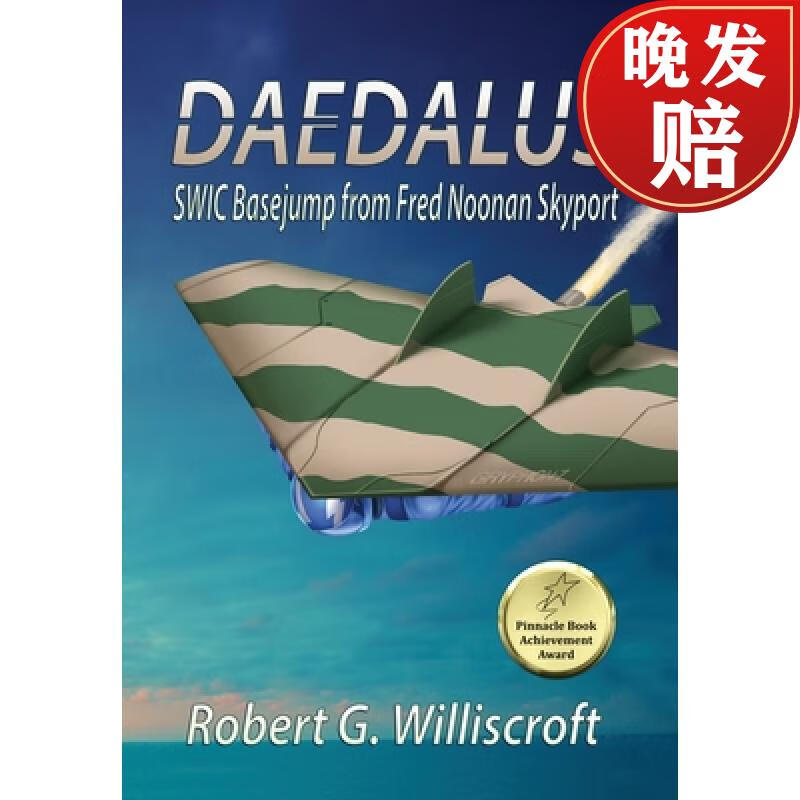 【4周达】daedalus: swic basejump from fred noonan skyport