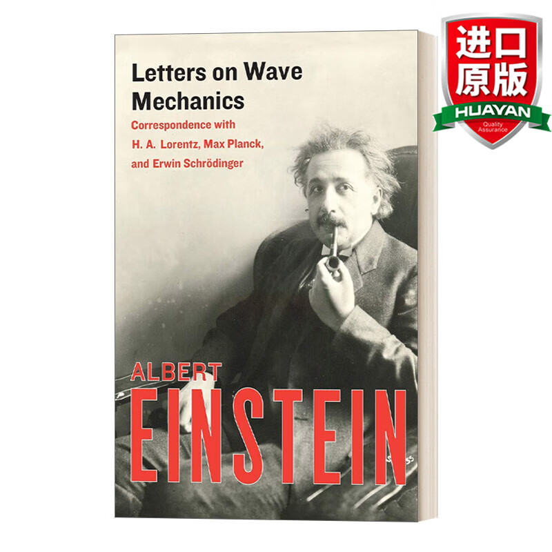Letters on Wave Mechanics 英文原版 关于波动力学的信件 与洛伦兹 普朗克和薛定谔间的通信 爱因斯坦 英文版 进口英语原版书籍