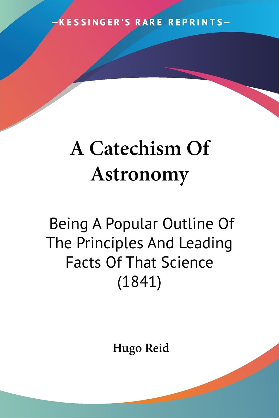 【预售 按需印刷】a catechism of astronomy
