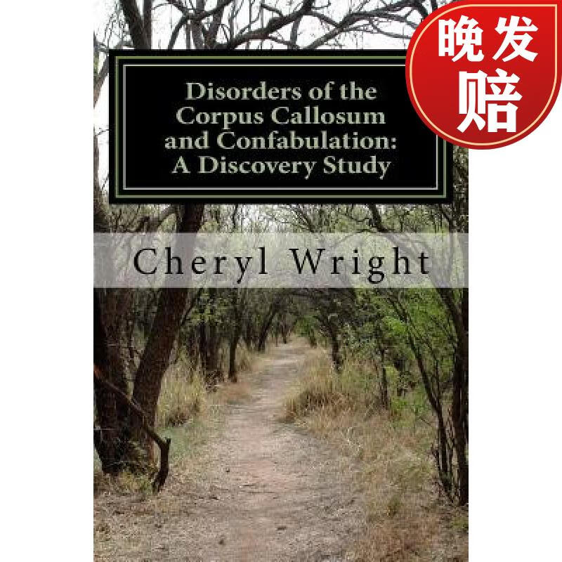 【4周达】disorders of the corpus callosum and confabulation: a