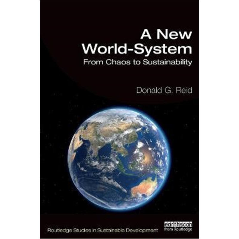 预订a new world-system:from chaos to sustainability