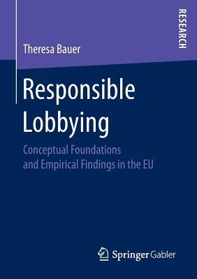 预订 responsible lobbying: conceptual foundations and empirical