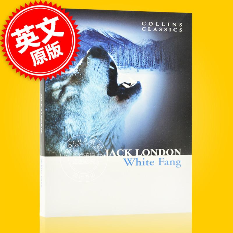 现货 白牙 白芳传奇 英文原版 White Fang 杰克伦敦 Jack London 柯