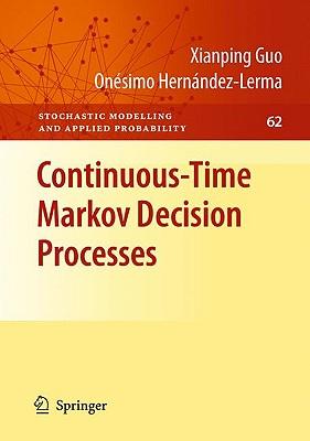 预订 continuous-time markov decision processes: theory and