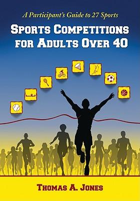 预订sports competitions for adults over 40: a partic