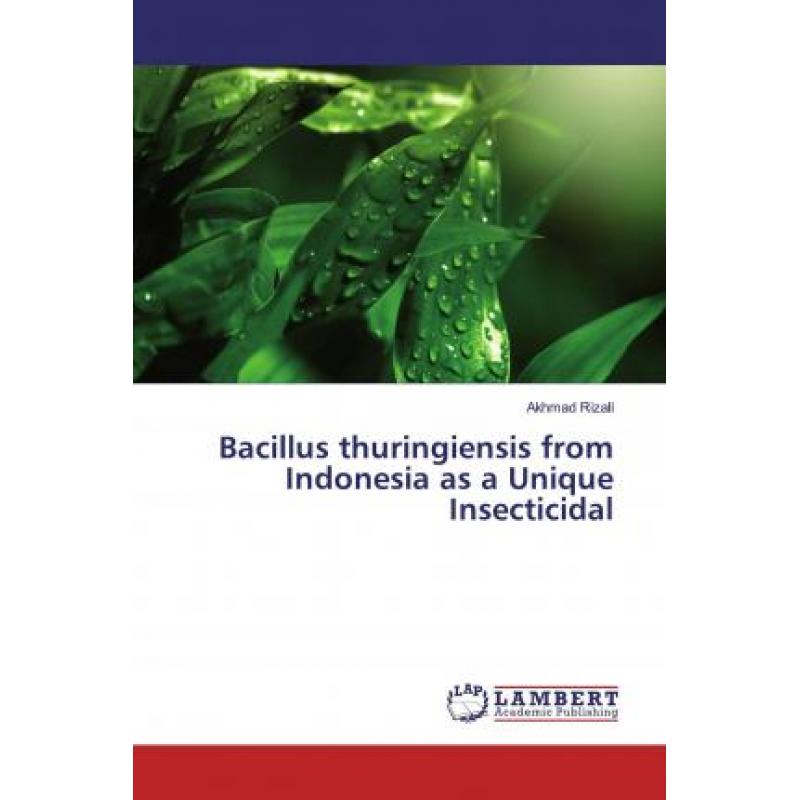 【4周达】bacillus thuringiensis from indonesia as a unique