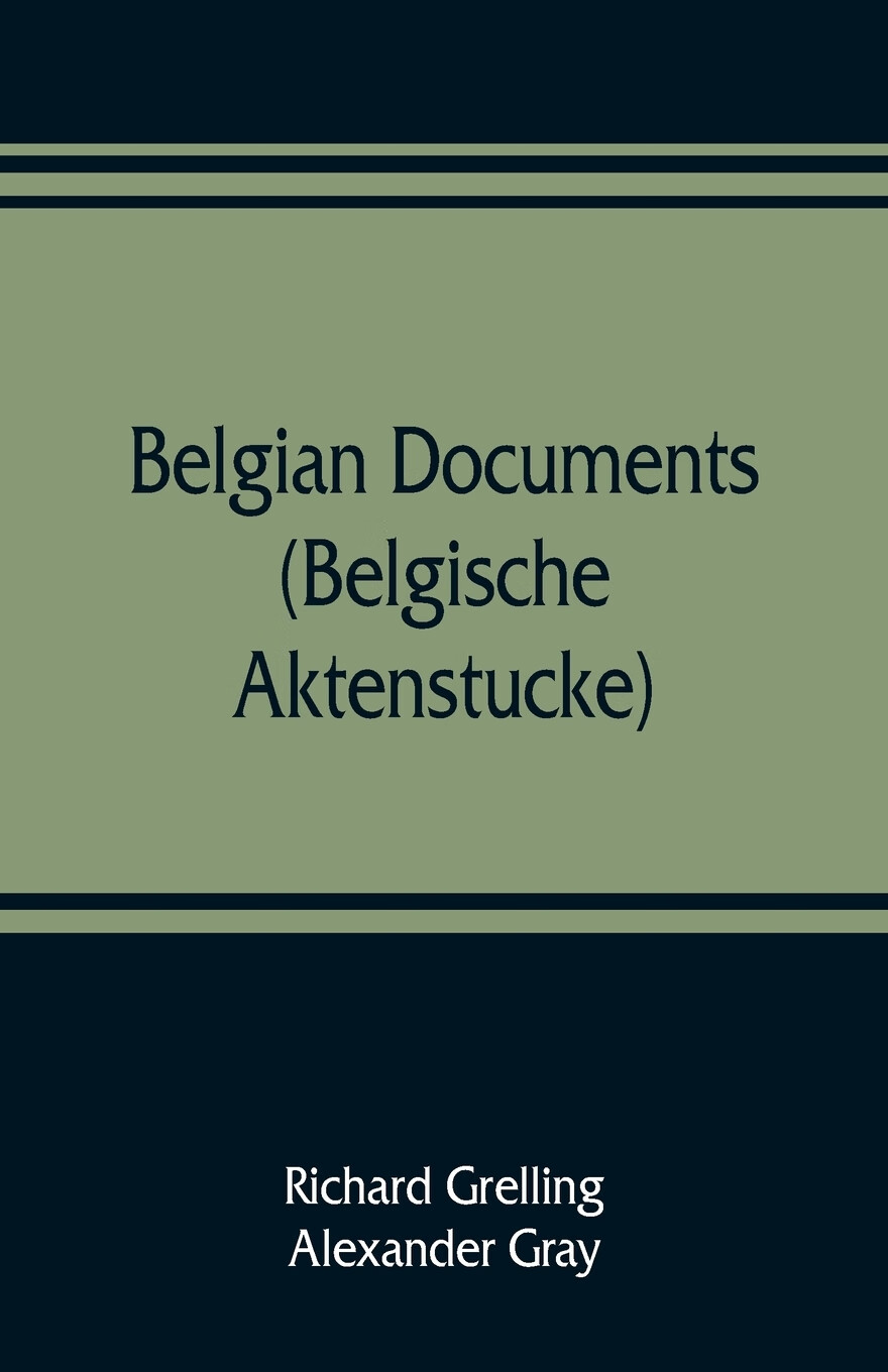 【预售 按需印刷】belgian documents (belgische aktenstucke) a