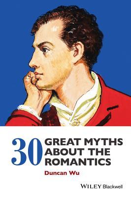 预订30 great myths about the romantics