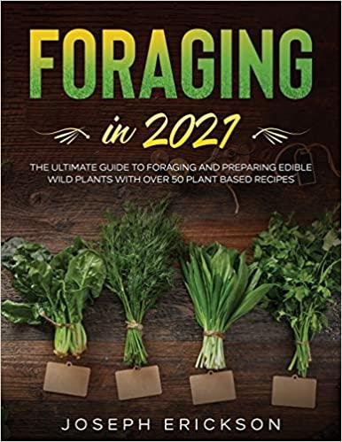 预订foraging in 2021: the ultimate guide to foraging
