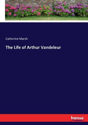 预订the life of arthur vandeleur