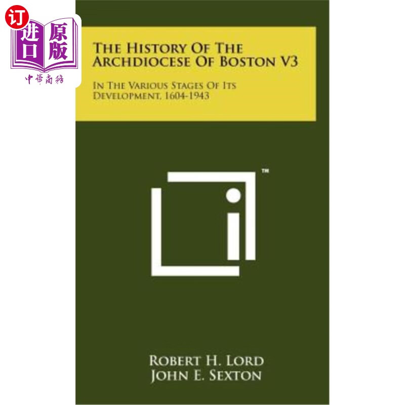 海外直订the history of the archdiocese of boston v3: in the