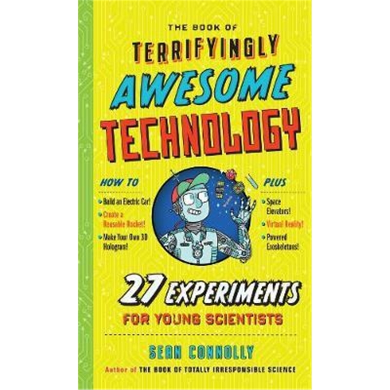 The Book of Terrifingly Awesome Technology
