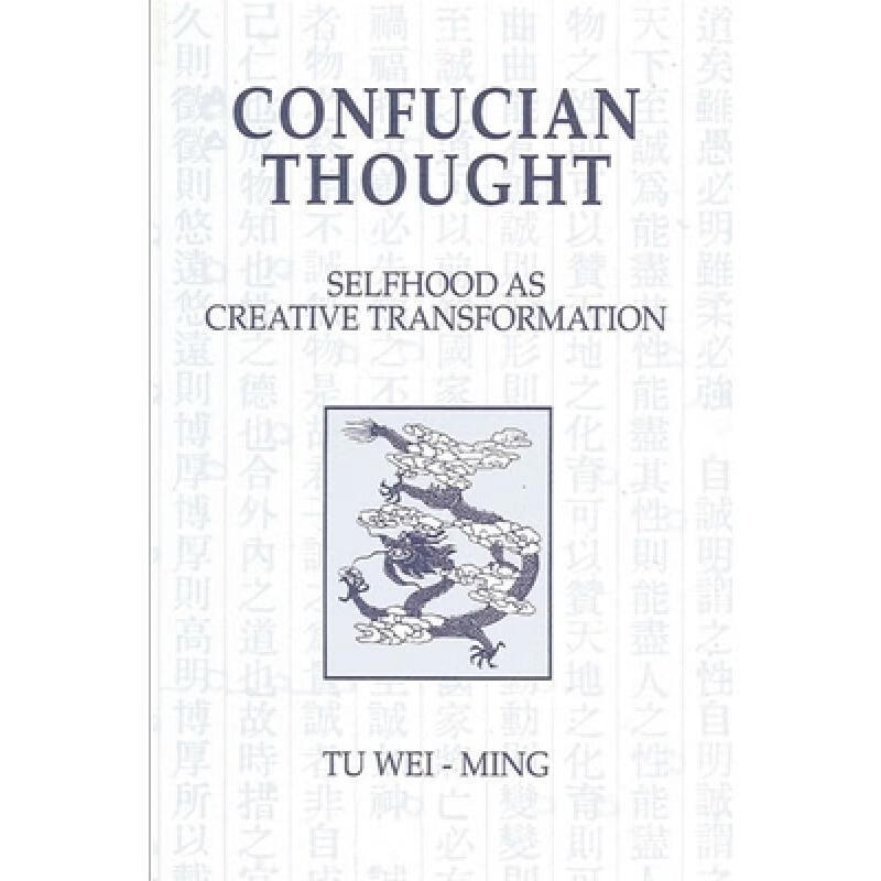 预订 Confucian Thought : Selfhood as Creative Transformation