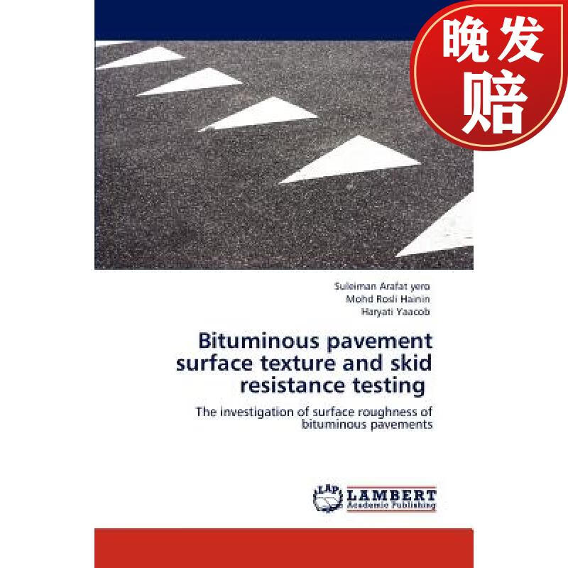 【4周达】bituminous pavement surface texture and skid resistance
